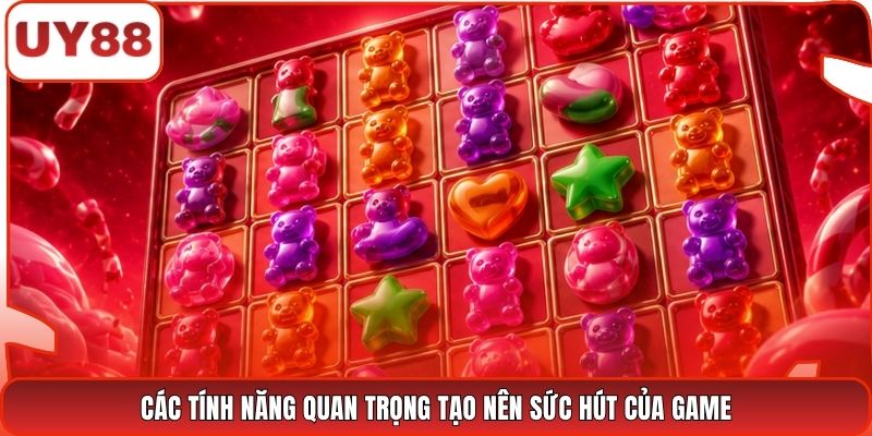 Các tính năng quan trọng tạo nên sức hút của game
