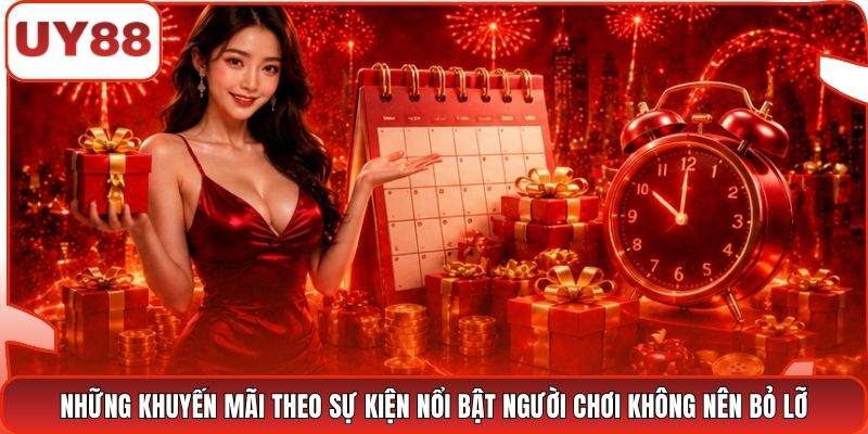 Những khuyến mãi theo sự kiện nổi bật người chơi không nên bỏ lỡ