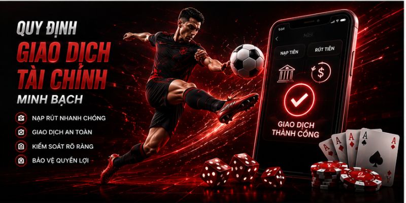 Các quy định về giao dịch tài chính tại UY88
