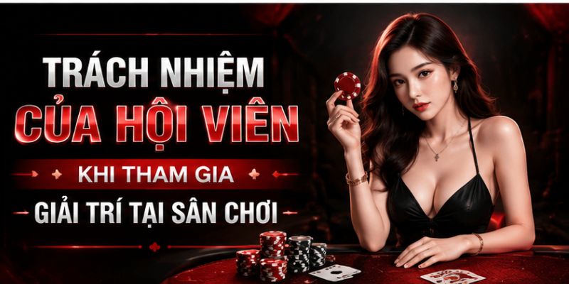 Trách nhiệm của hội viên